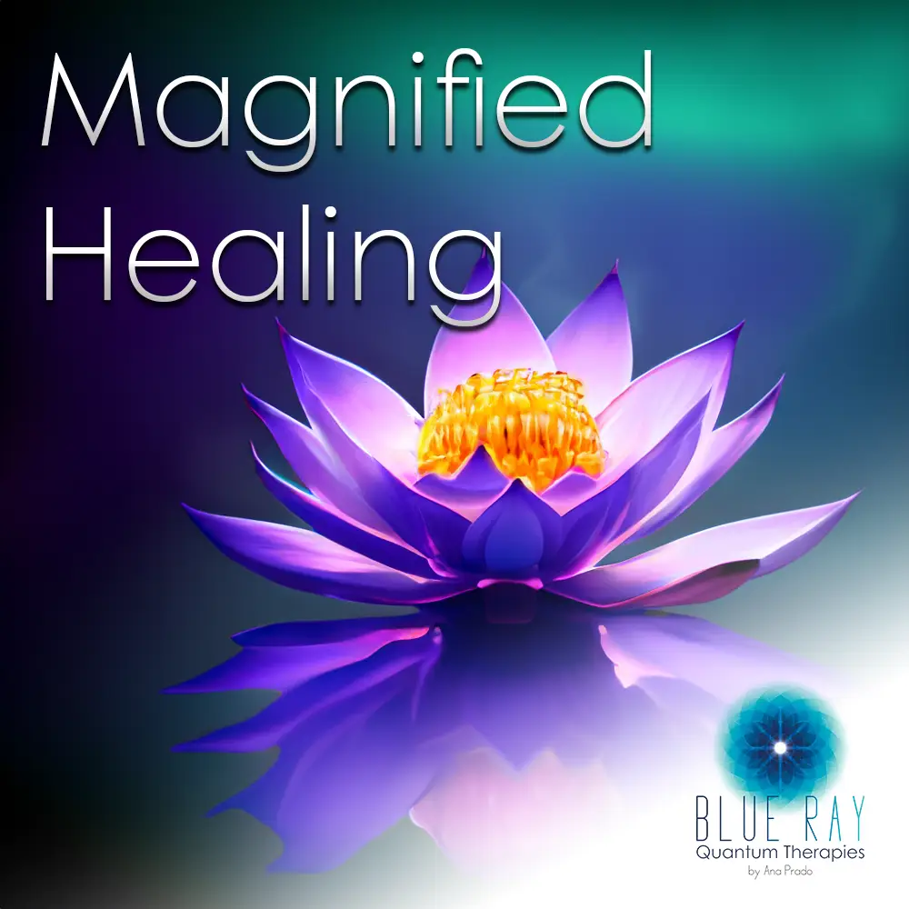 magnified healing